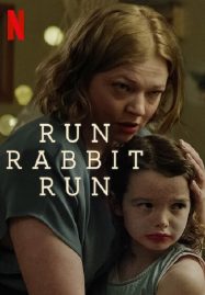 ดูหนังออนไลน์ฟรี Run Rabbit Run (2023)