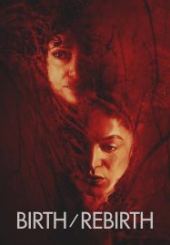 ดูหนังออนไลน์ฟรี Birth Rebirth (2023)