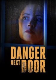 ดูหนังออนไลน์ฟรี The Danger Next Door (2021)
