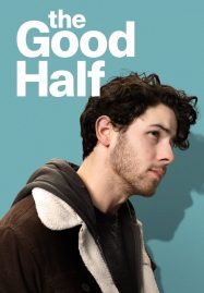 ดูหนังออนไลน์ฟรี The Good Half (2023)